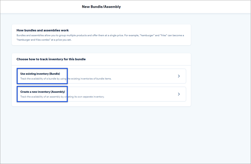 New bundle/assembly menu with choices for bundle or assembly highlighted.